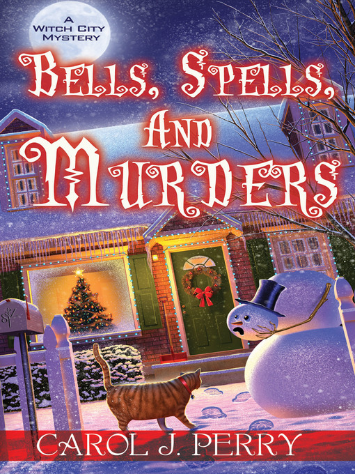 Title details for Bells, Spells, and Murders by Carol J. Perry - Wait list